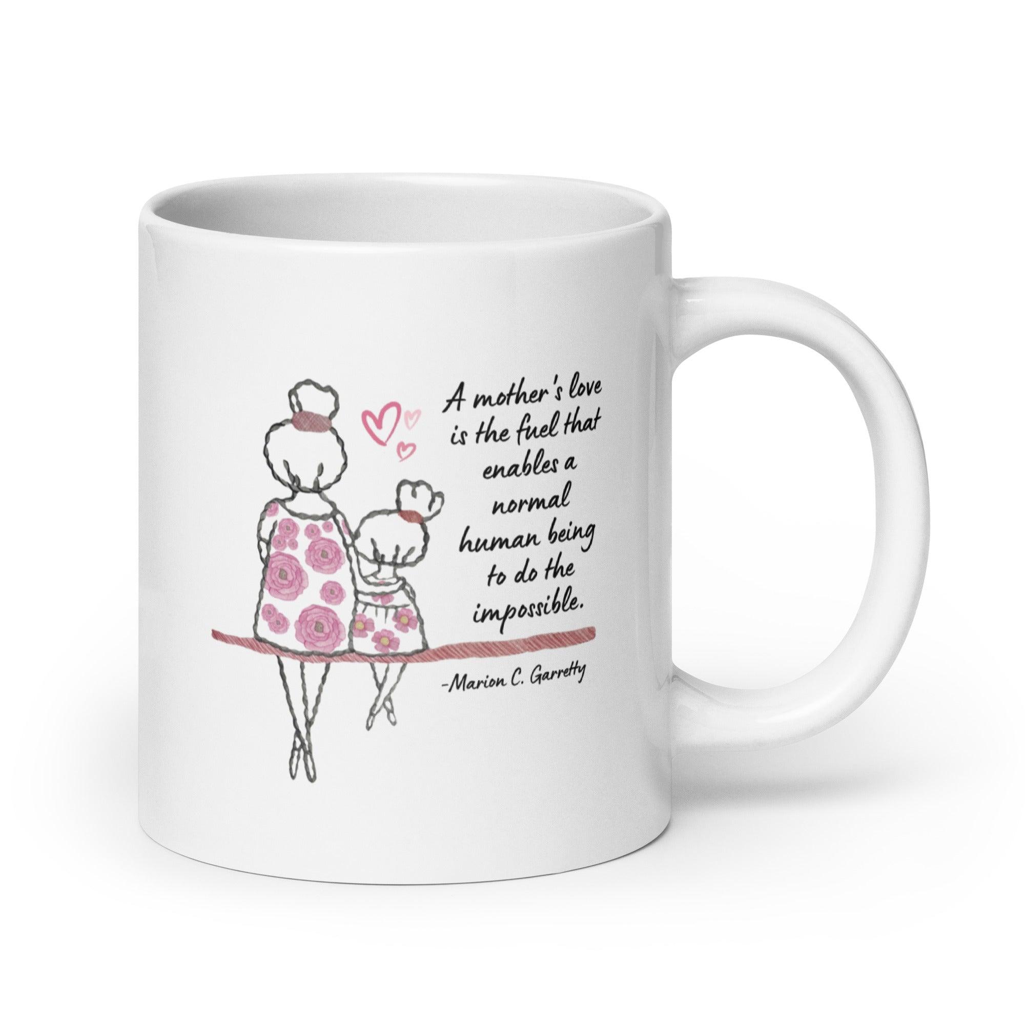 Mothers Day Quote Printed Mug - Inspire Cups