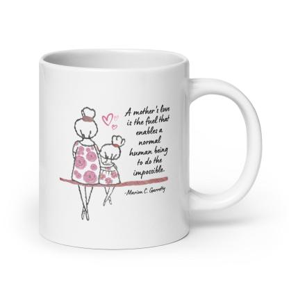 Mothers Day Quote Printed Mug - Inspire Cups