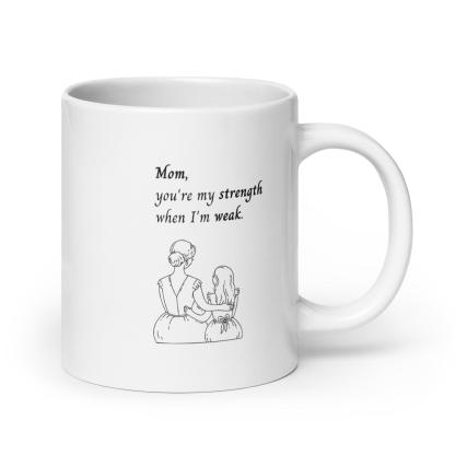 Mom Strength Glossy Mug A Beautiful Tribute to Unseen Strength - Inspire Cups