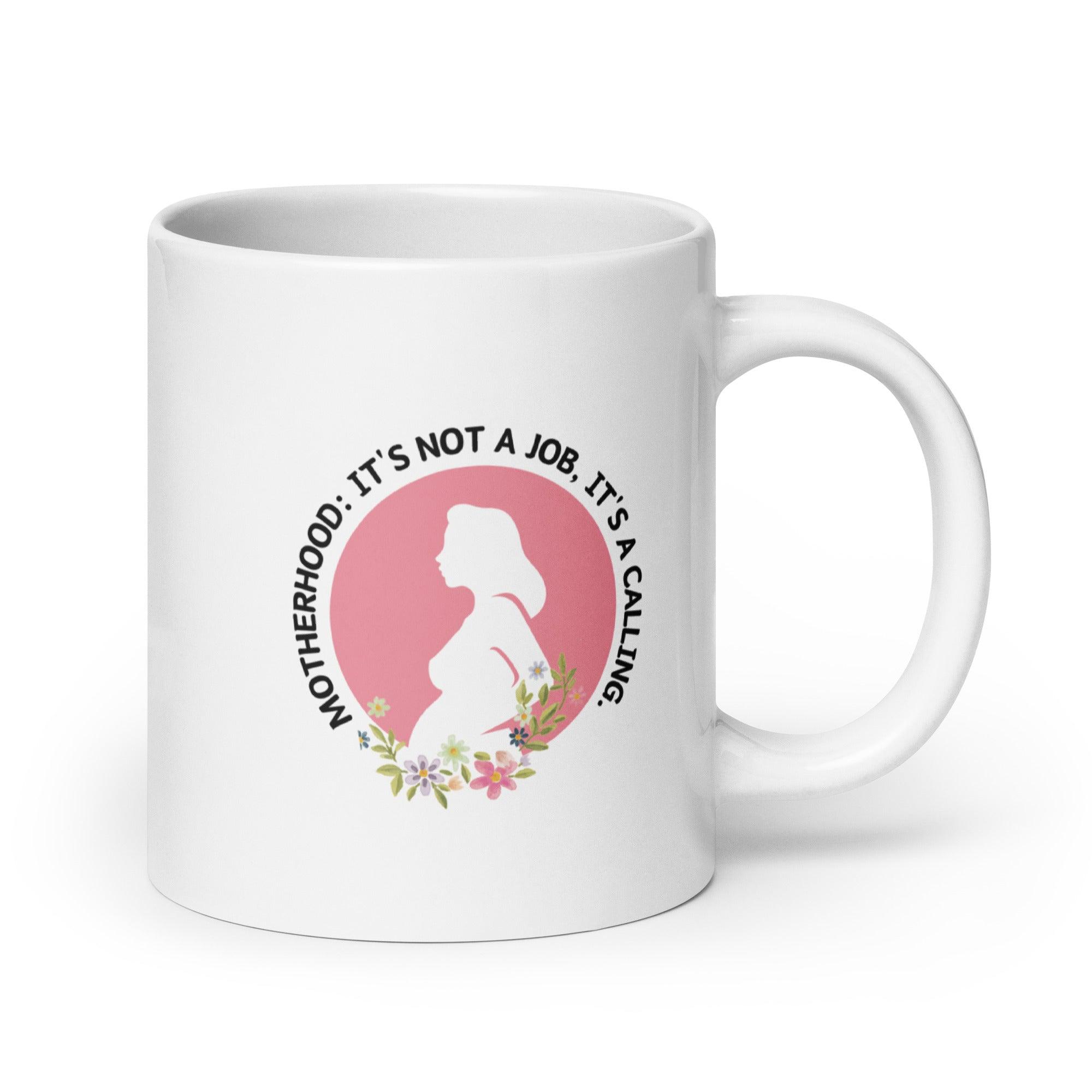 Motherhood Calling Glossy Mug A Sip of Strength and Purpose - Inspire Cups