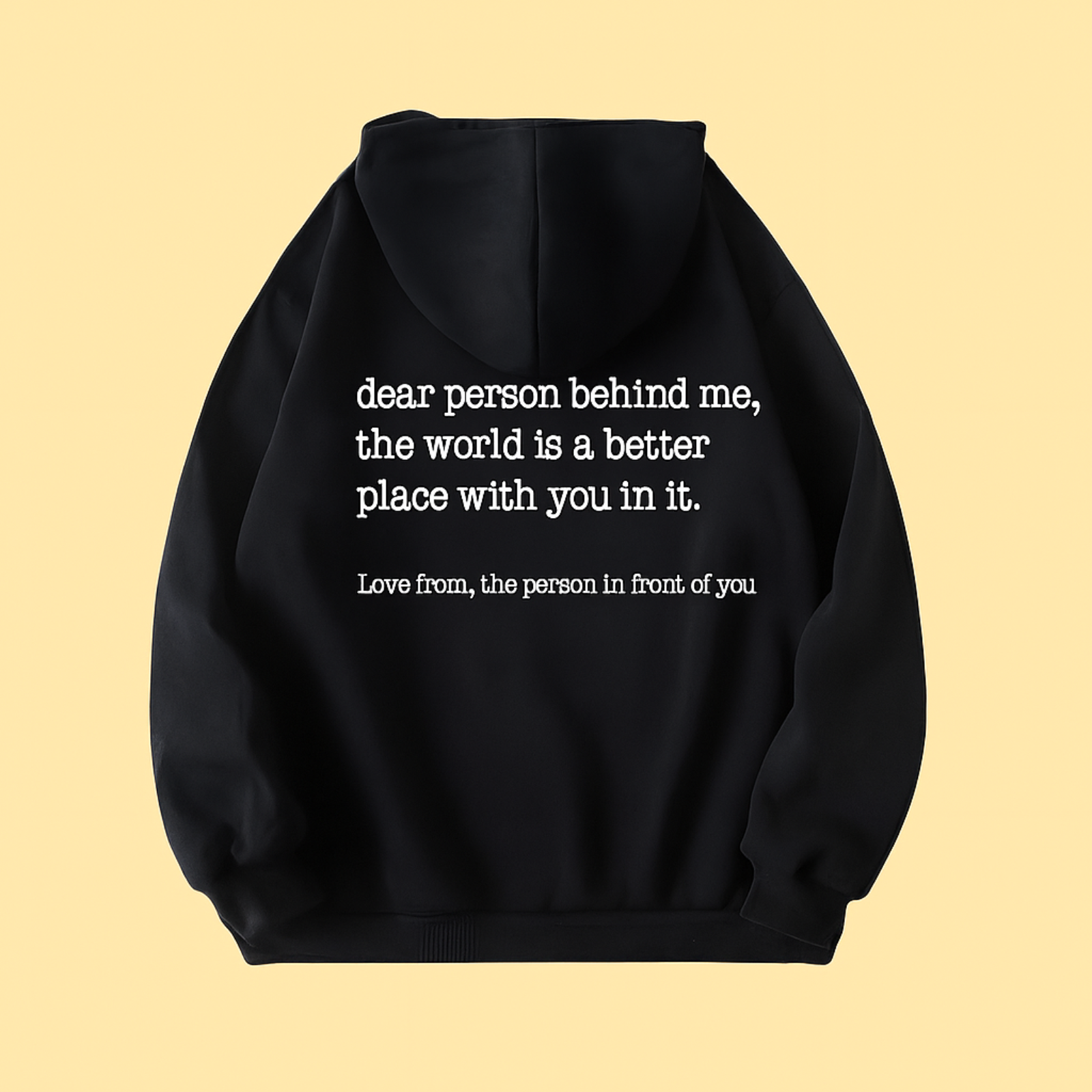 Dear Person Behind Me Hoodie