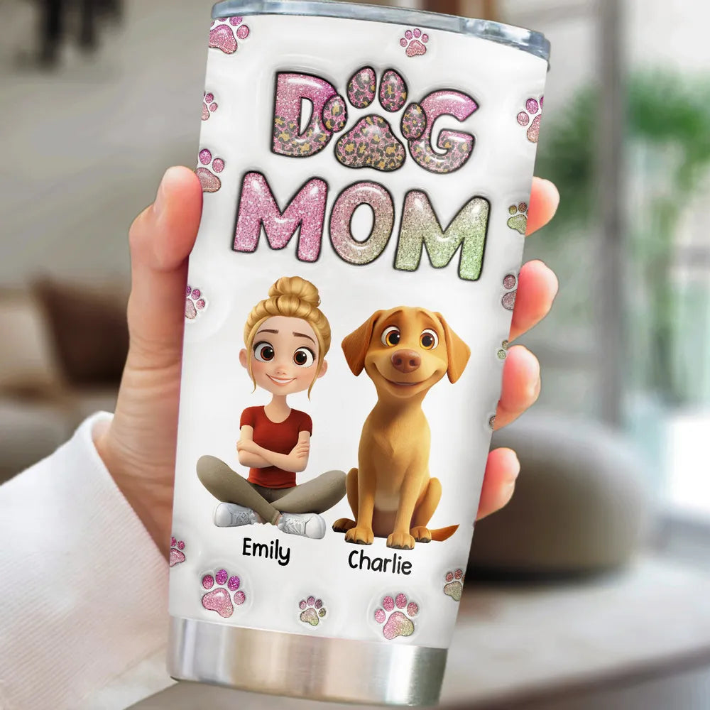 Dog Mom Personalized Custom 3D Inflated Effect Tumbler