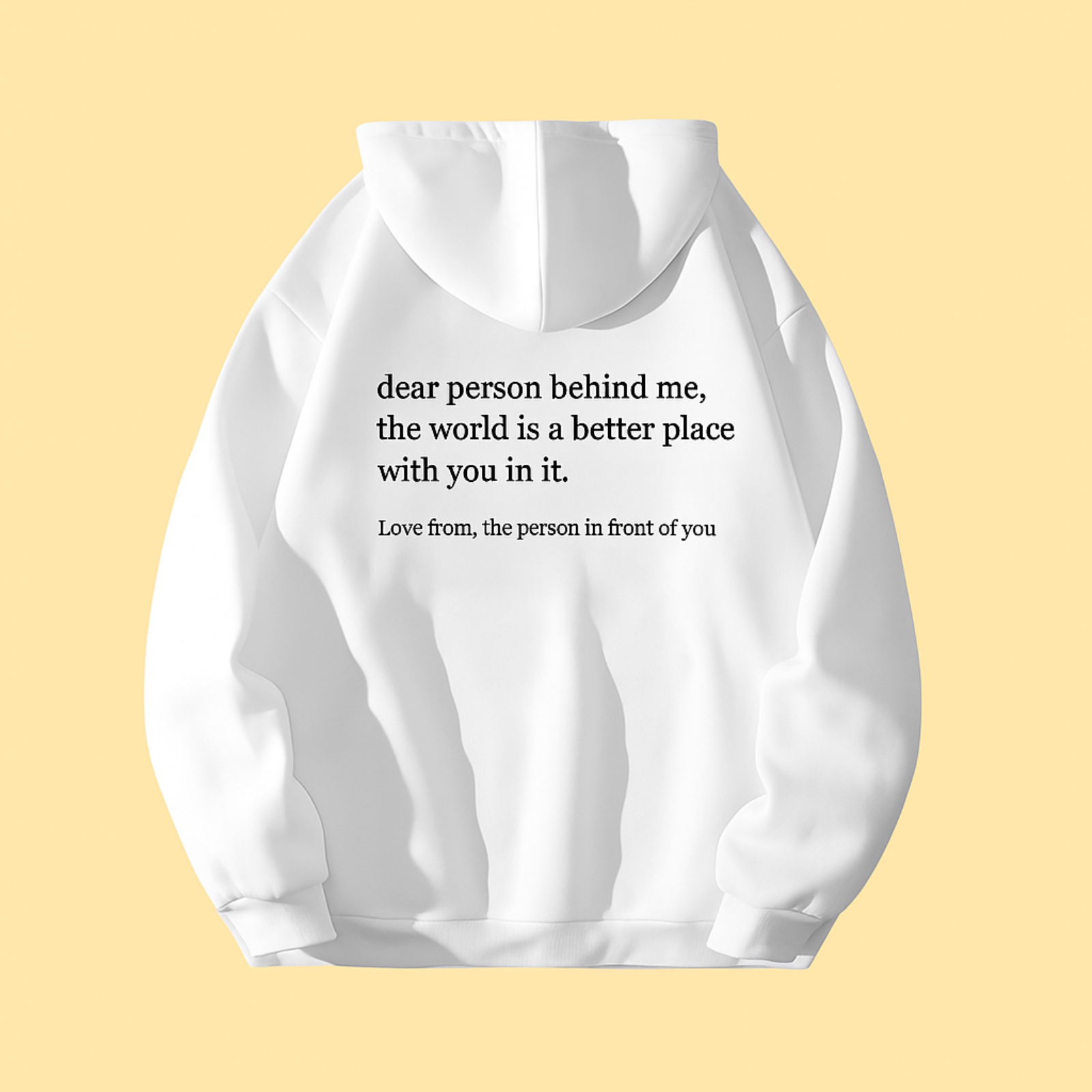 Dear Person Behind Me Hoodie