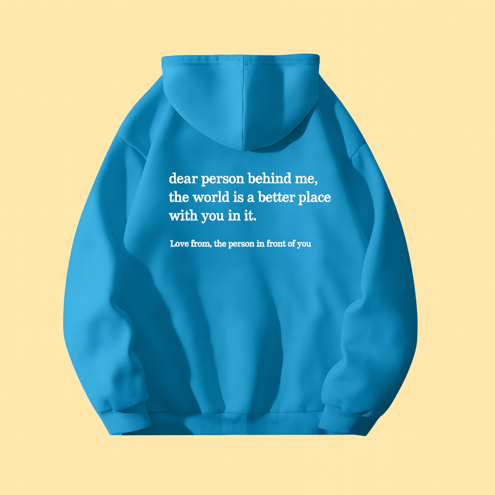 Dear Person Behind Me Hoodie