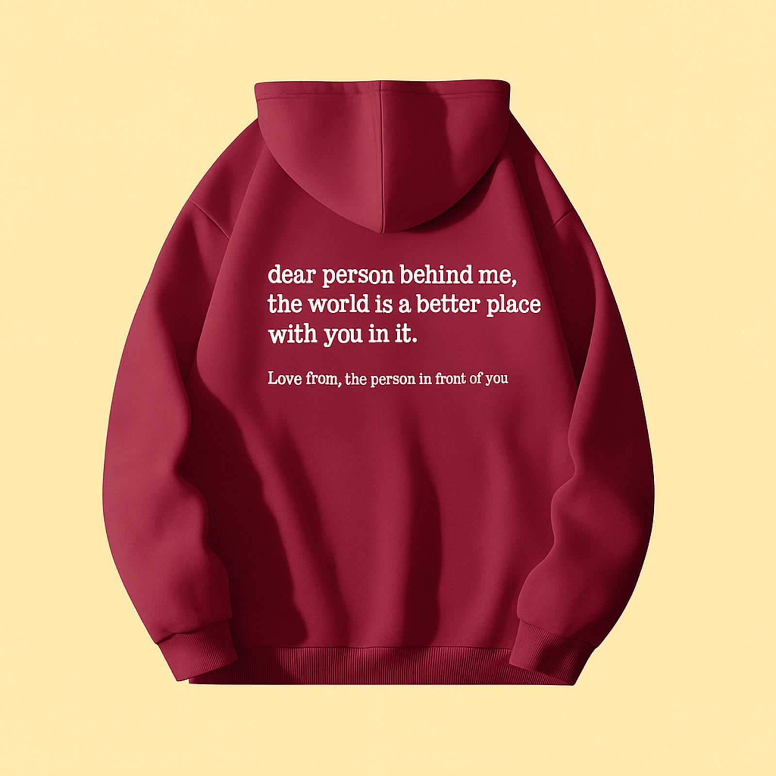 Dear Person Behind Me Hoodie