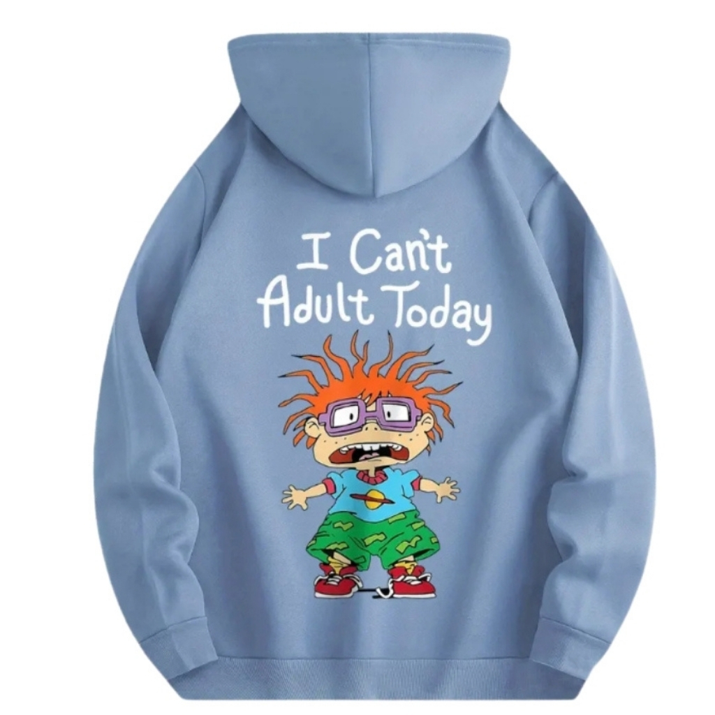 I Cant Adult Today Printed Drawstring Hoodie