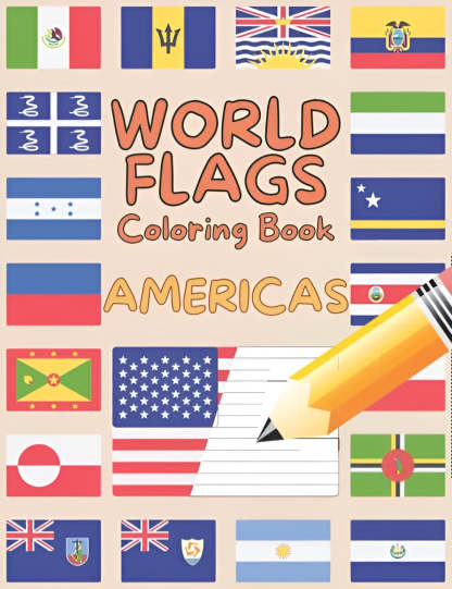 World Flags Coloring Book – Over 60 Flags from the Americas-Globe Flags