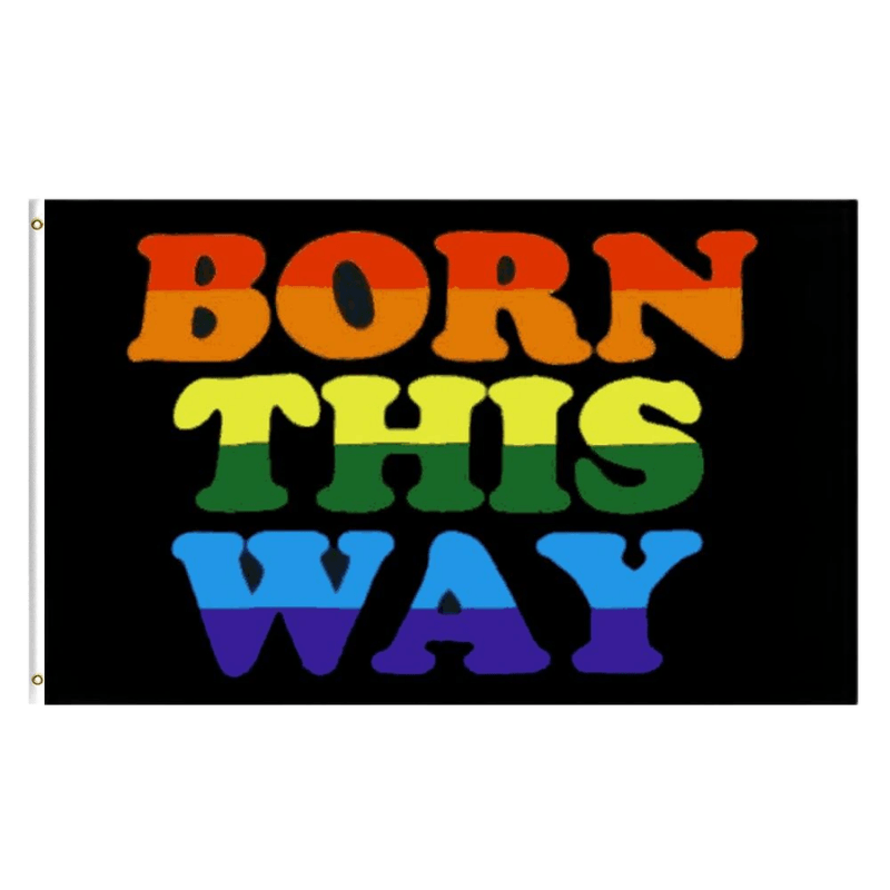 Born This Way Flag-Globe Flags