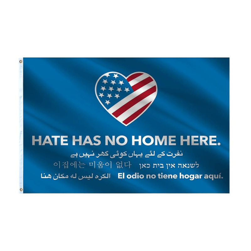 Hate Has No Home Here Peace Banner Flag For Outdoor Display-Globe Flags