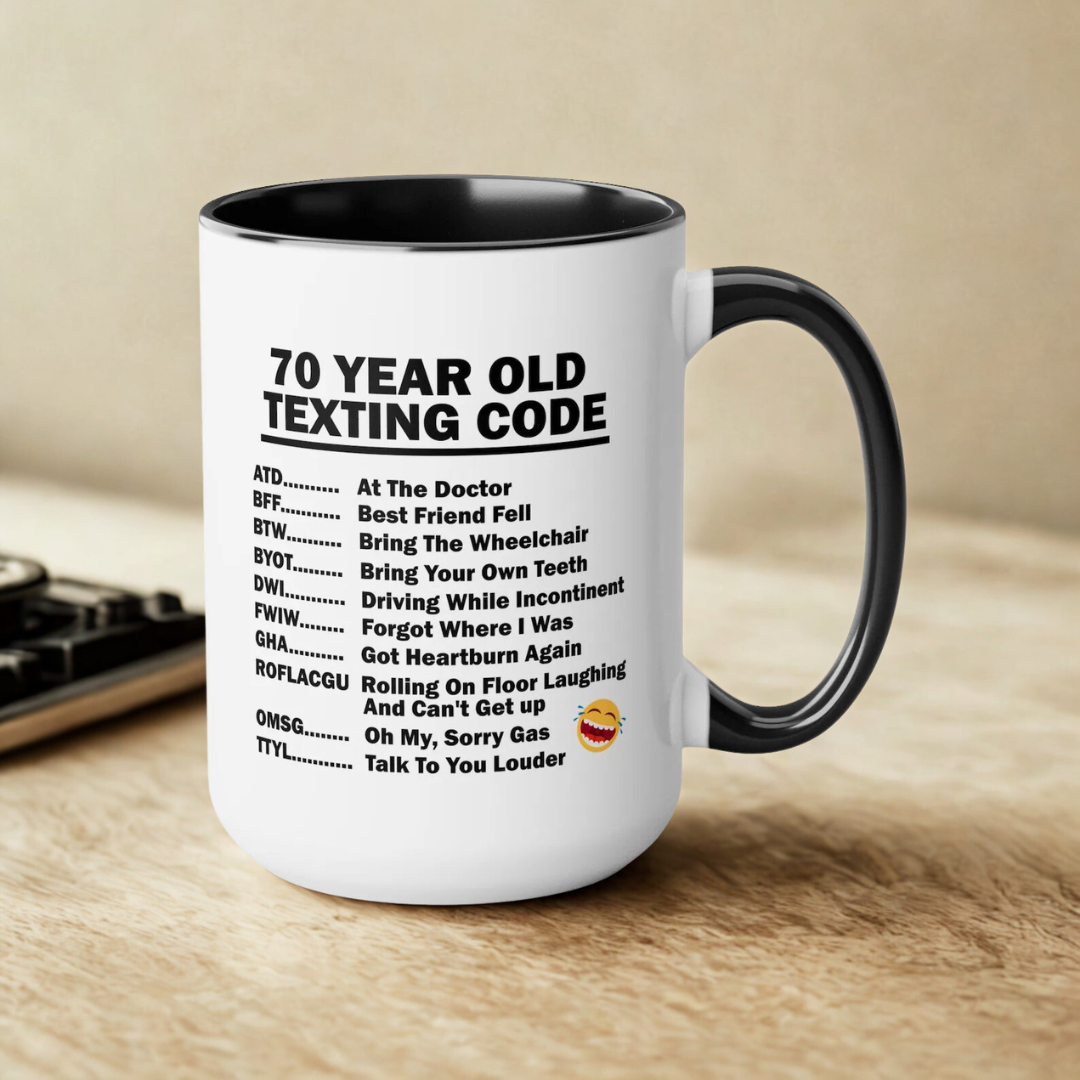 70th Birthday Mug Funny Coffee Cup Gift for 70 Year Old