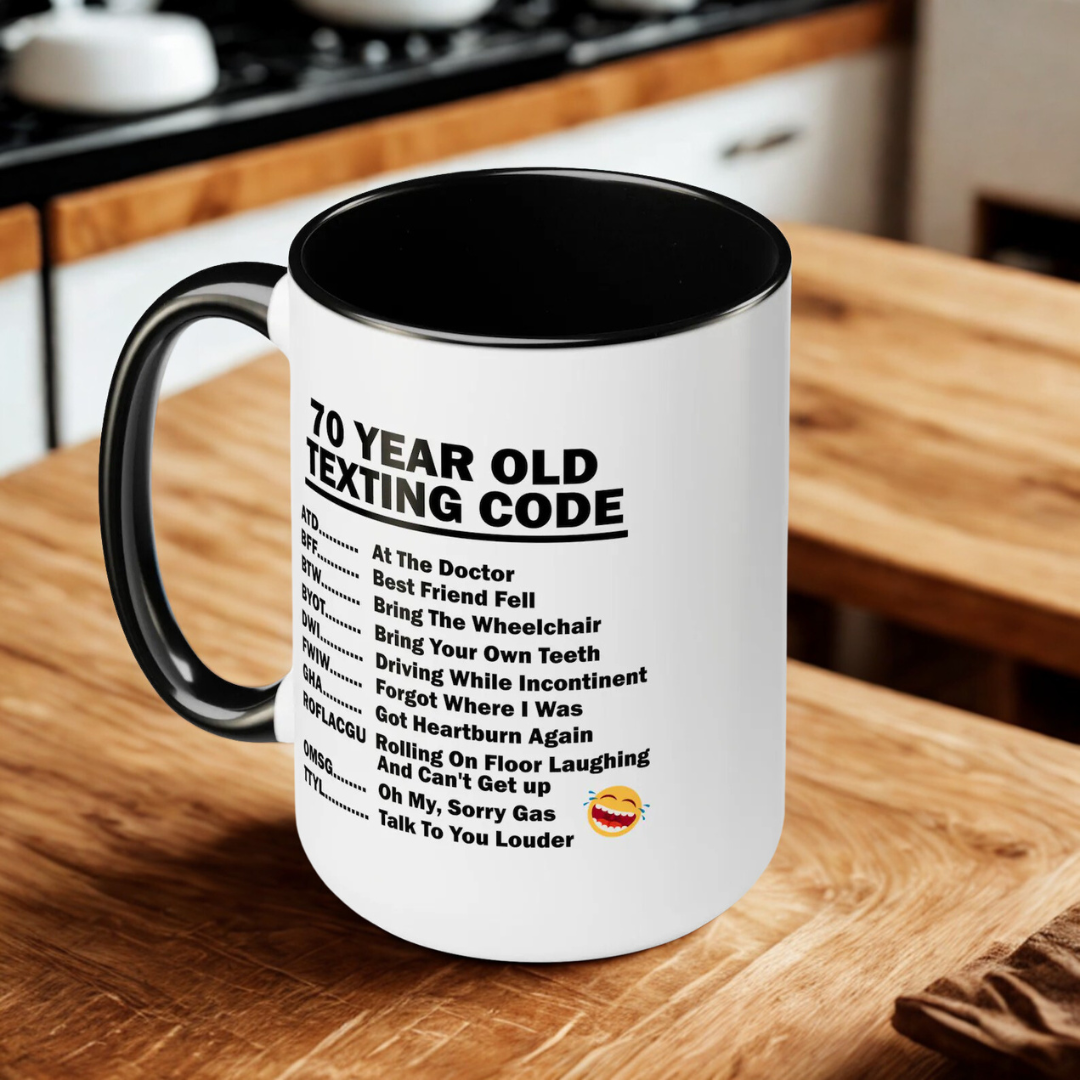 70th Birthday Mug Funny Coffee Cup Gift for 70 Year OldFunny 70th Birthday Coffee Mug – Gag Gift for 70-Year-Old - Image 5