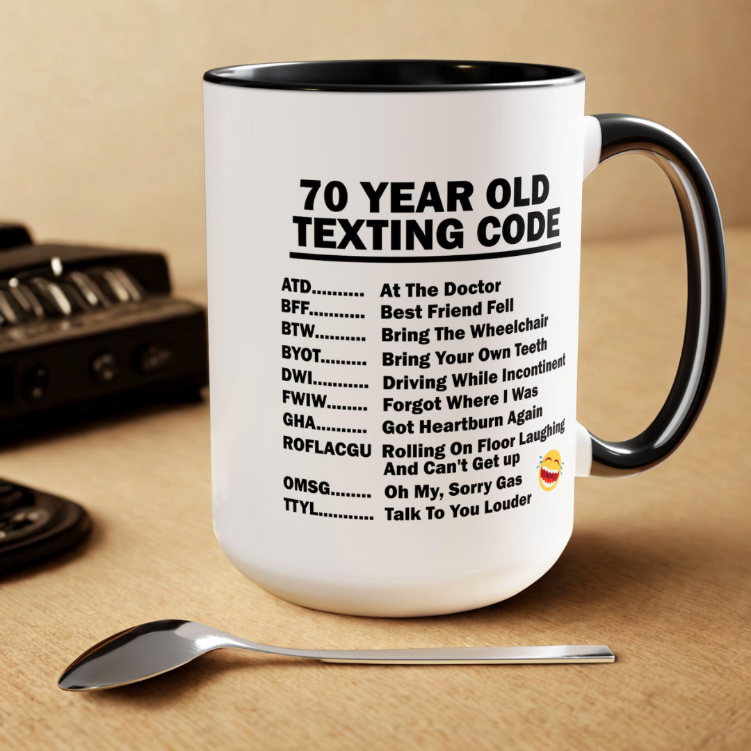 70th Birthday Mug Funny Coffee Cup Gift for 70 Year OldFunny 70th Birthday Coffee Mug – Gag Gift for 70-Year-Old - Image 3