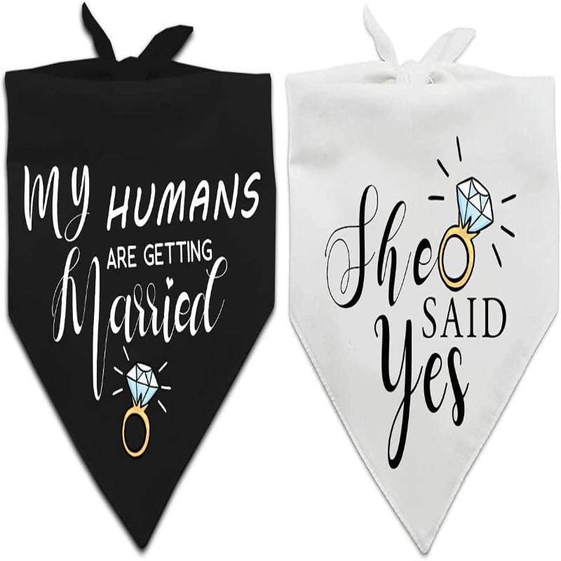My Humans Are Getting Married She Said Yes Dog Bandana, Wedding Engagement Photos, Pet Scarf Accessories, Pet Accessories For Dog Lovers-Paw Print Pad