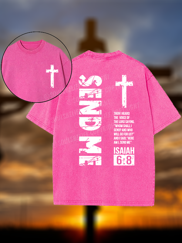 Send Me Isaiah 6:8 Jesus God Christian Washed T-Shirt