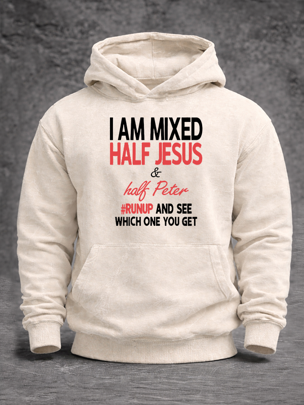I Am Mixed Half Jesus & Half Peter Jesus God Christian Washed Hoodie