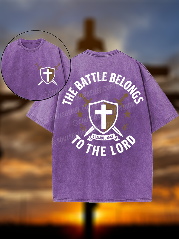 The Battle Belongs To The Lord  Christian Washed T-Shirt