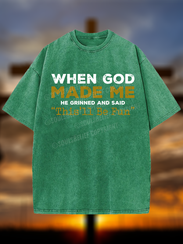 When God Made Me Jesus God Christian Washed T-Shirt