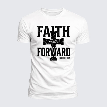 Faith Forward Stand Firm Jesus God Christian  – Luxe Mercerized Interlock Cotton Tee