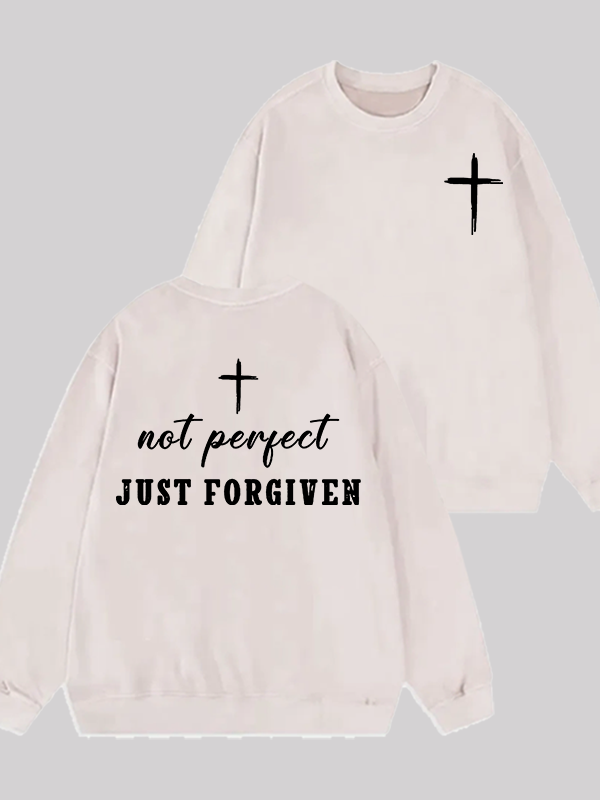 Not Perfect Just Forgiven Jesus God Christian Washed Sweatshirt