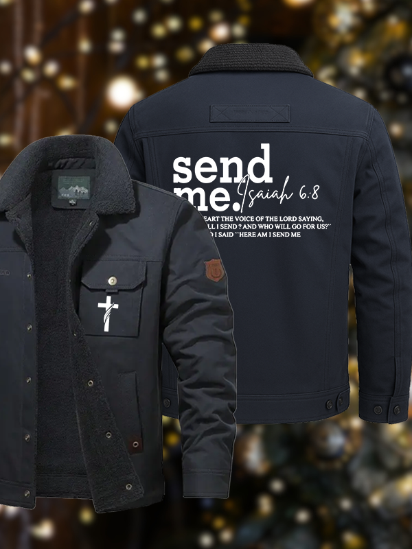 Men's Send Me Isaiah 6:8 Casual Fleece-Lined Jacket