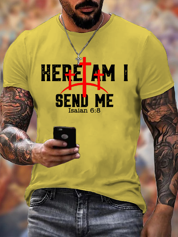 Here Am I Send Me  Jesus God Christian Cotton T-Shirt