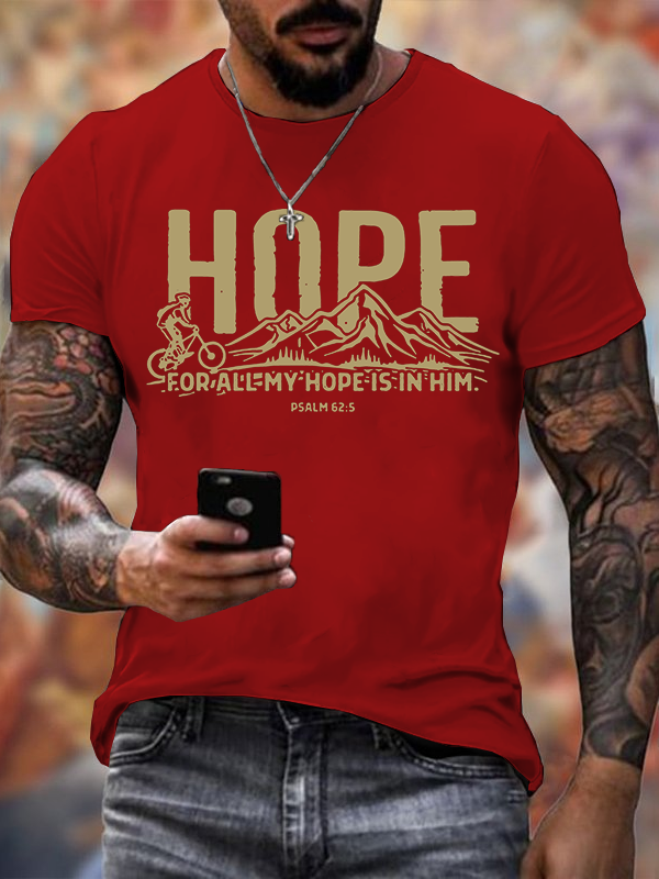 For All My Hope Is in Him Christian Cotton T-Shirt