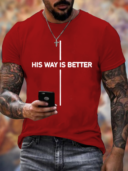 His Way Is Better Jesus God Christian Cotton T-Shirt