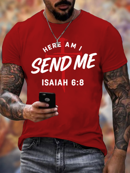 Here Am I Send Me  Jesus God Christian Cotton T-Shirt