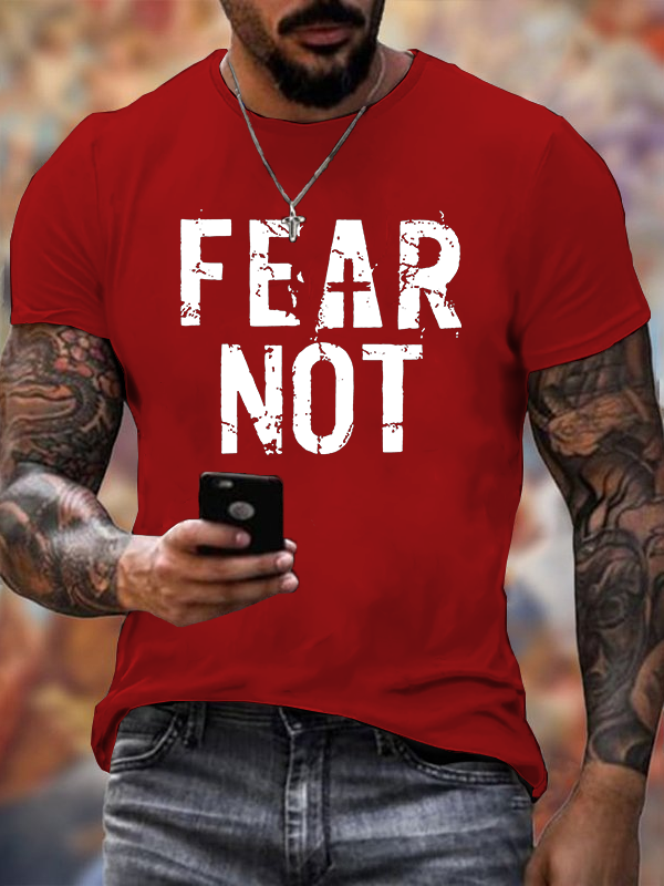 Fear Not Jesus God Christian Cotton T-Shirt