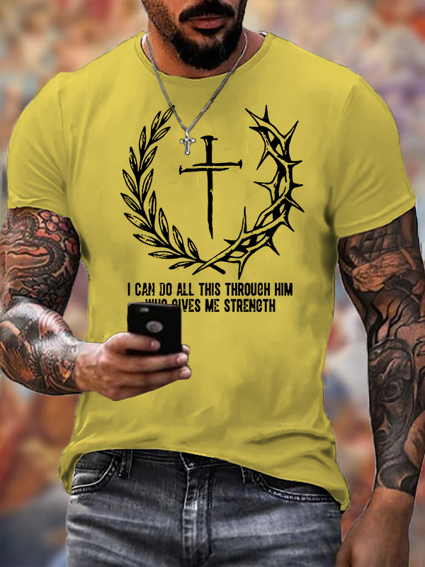 I Can Do All This Throuch Him Who Gives Me Strength Jesus God Christian Cotton T-Shirt