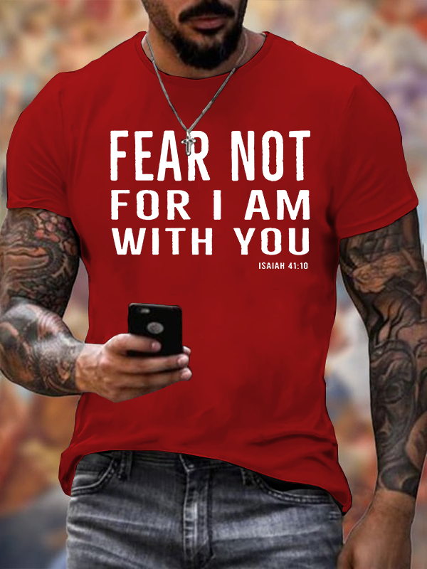 Fear Not  Jesus God Christian Cotton T-Shirt