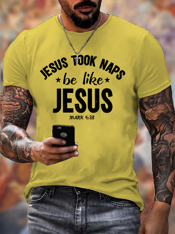 Jesus Took Naps Be Like Jesus Jesus God Christian Cotton T-Shirt