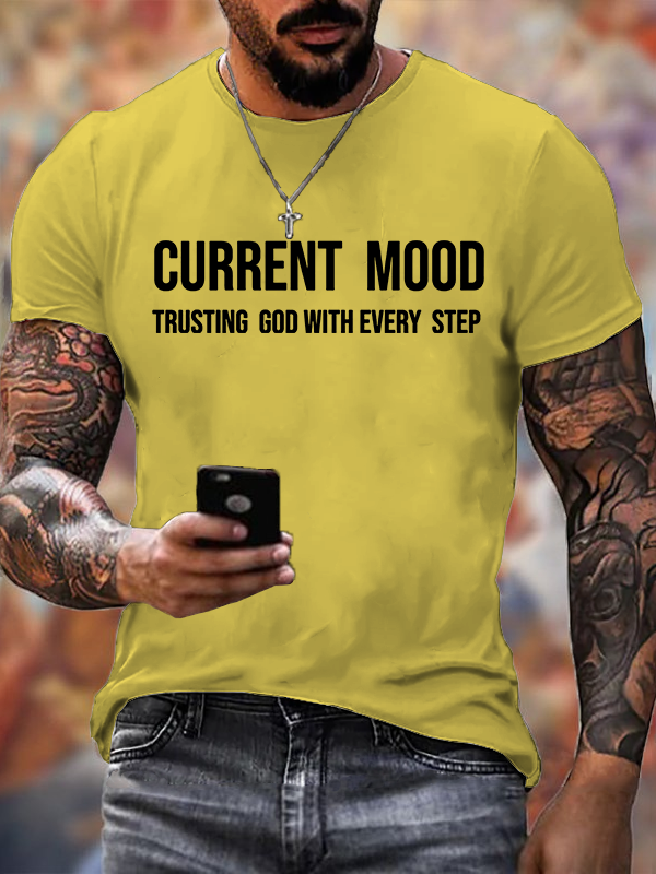 Current Mood Trusting God Jesus God Christian Cotton T-Shirt
