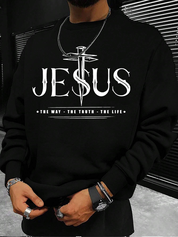 Jesus The Way The Truth The Life Christian Sweatshirt