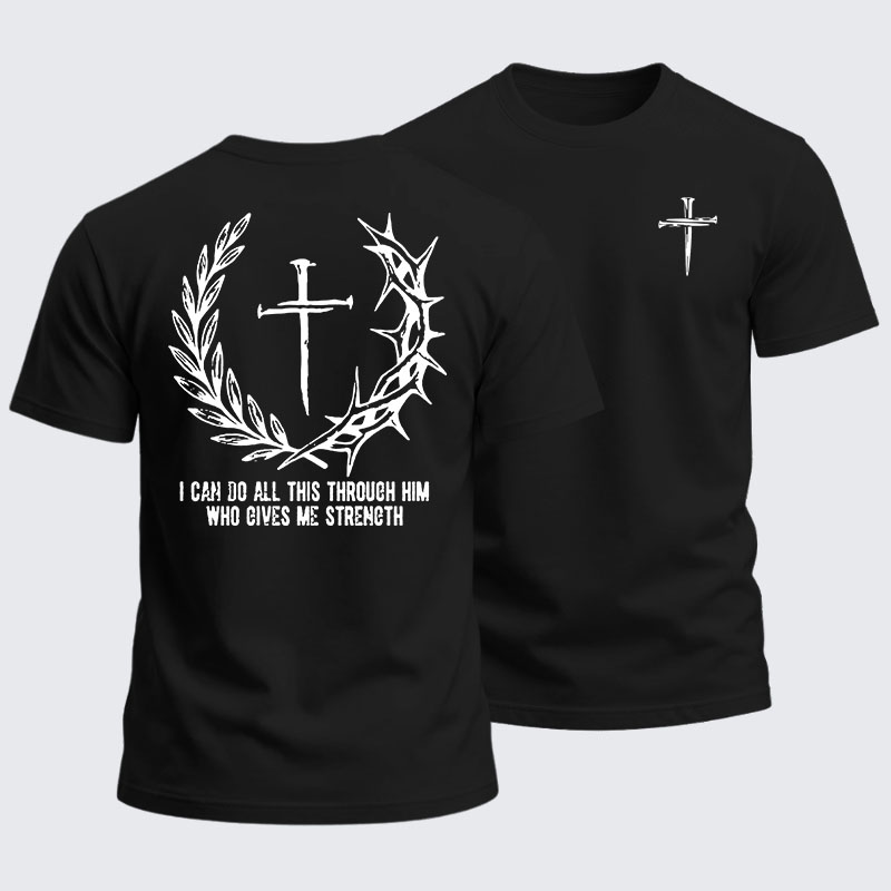 Heavyweight Cotton Tee - I Can Do All This Throuch Him Who Gives Me Strength