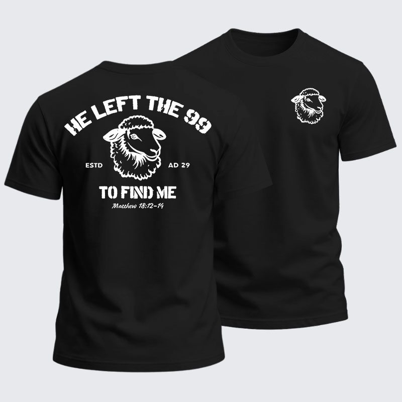 Heavyweight Cotton Tee -He left the 99 to Find Me