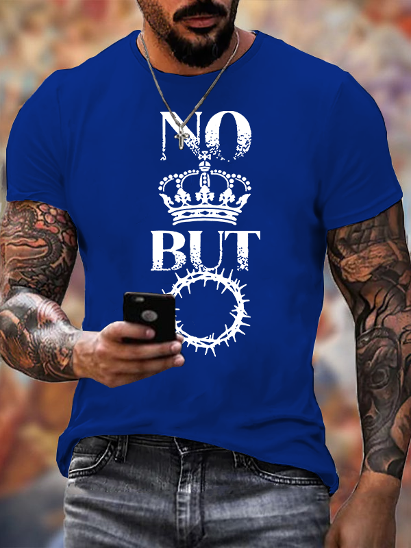 No King But Christ Jesus God Christian Cotton T-Shirt