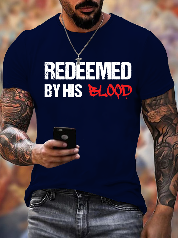 Redeemed By His Blood  Jesus God Christian Cotton T-Shirt