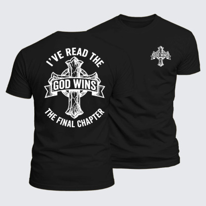 Luxe Mercerized Cotton Tee - God Wins I've Read the Final Chapter 