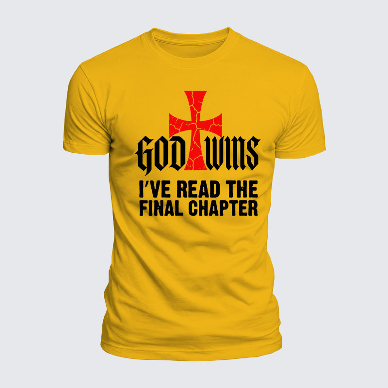 Luxe Mercerized Cotton Tee - God Wins I've Read the Final Chapter 