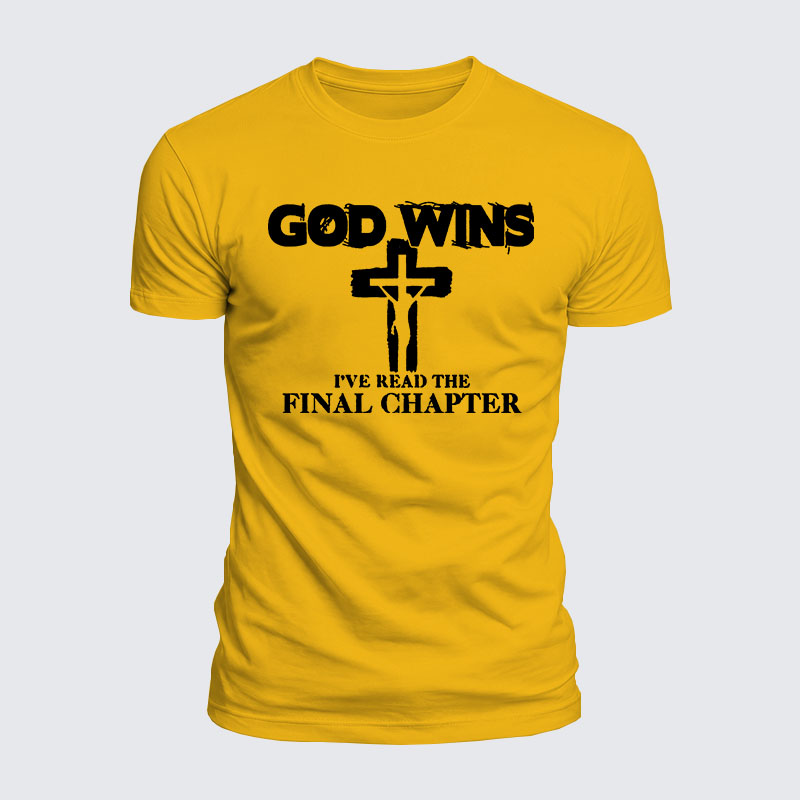 Luxe Mercerized Cotton Tee - God Wins I've Read The Final Chapter 