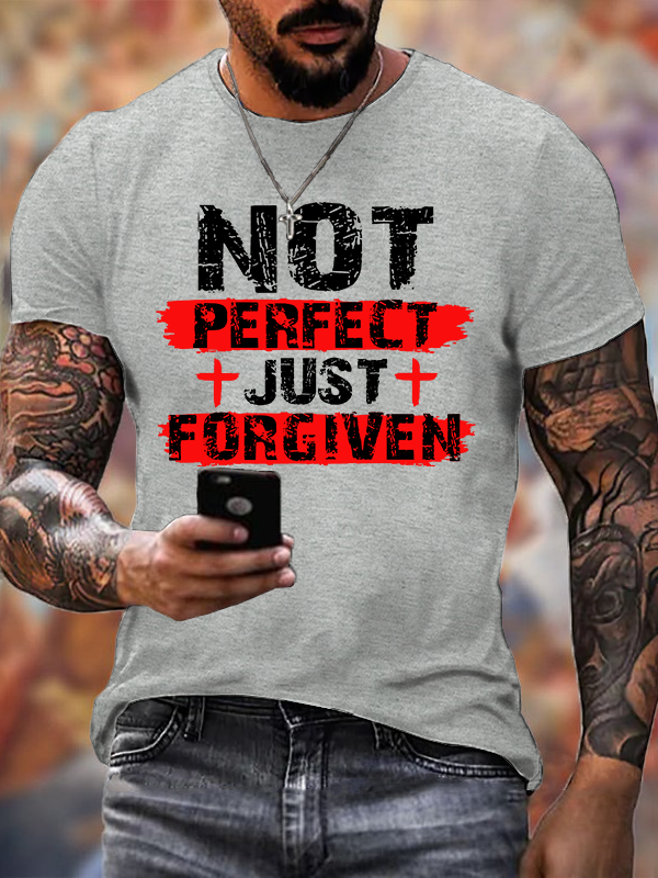 Not Perfect Just Foregiven Jesus God Christian Cotton T-Shirt