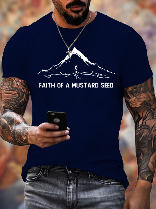 Faith Of A Mustard Seed Jesus God Christian Cotton T-Shirt