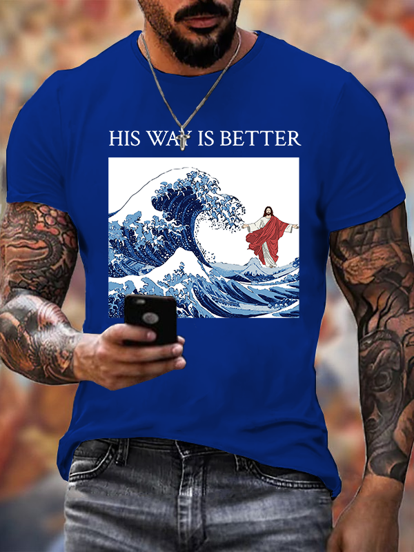 His Way Is Better Jesus God Christian Cotton T-Shirt