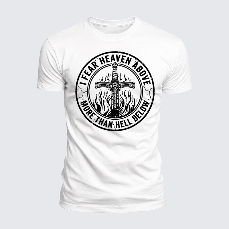 Luxe Mercerized Cotton Tee - I Fear The Heaven Above More Than The Hell Below