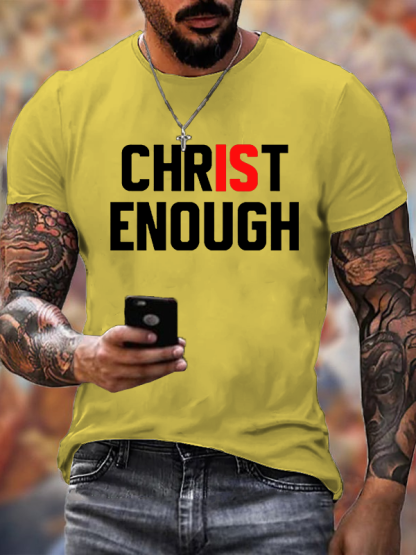 Christ Is Enough Jesus God Christian Cotton T-Shirt
