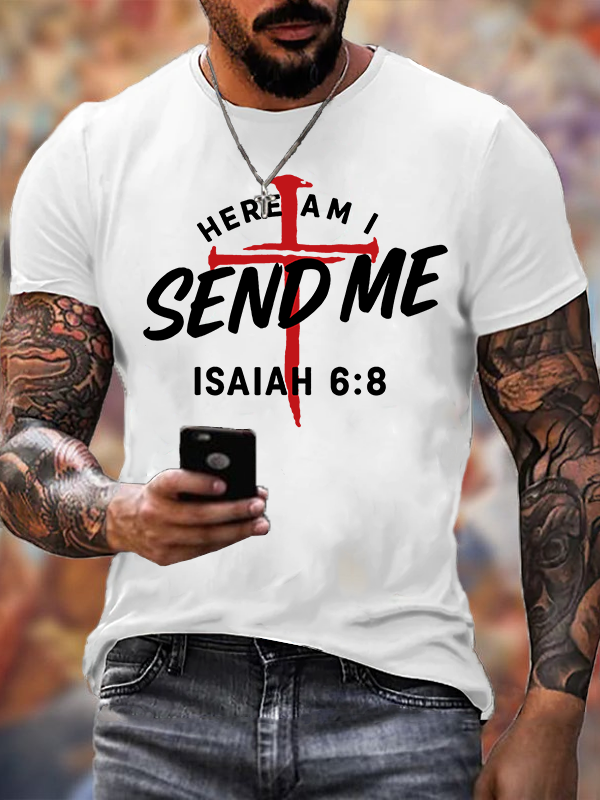 Here Am I Send Me  Jesus God Christian Cotton T-Shirt