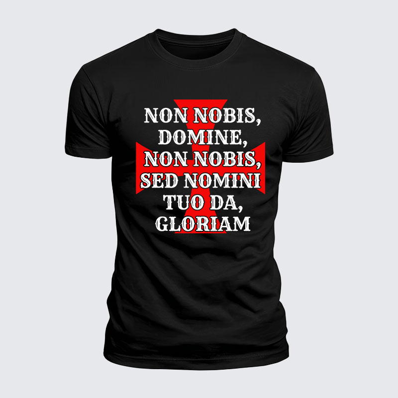 Luxe Mercerized Cotton Tee - Non Nobis Domine, Non Nobis, Sed Nomini Tuo Da Gloriam