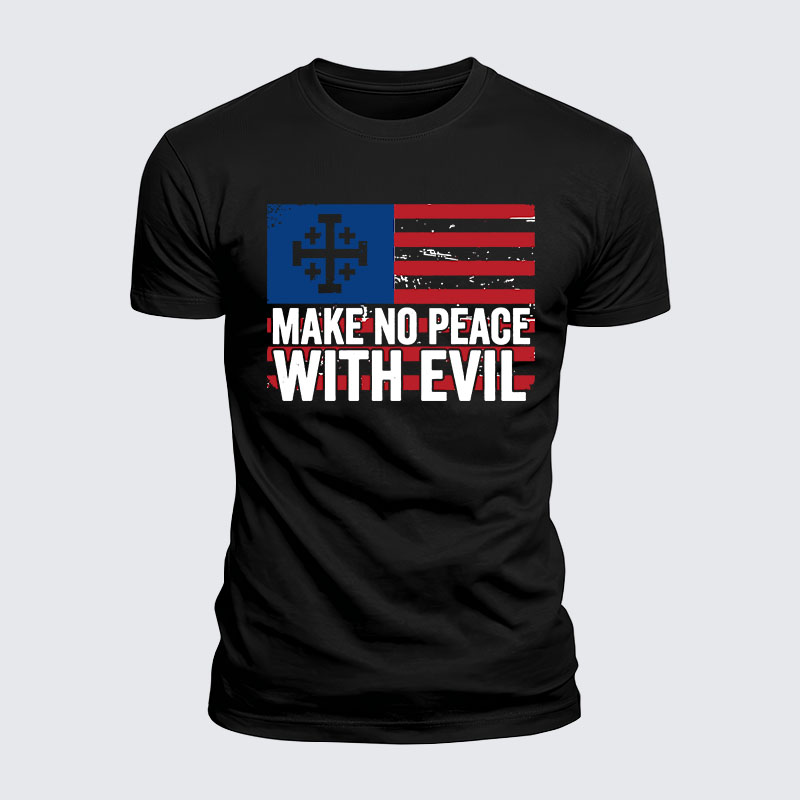 Luxe Mercerized Cotton Tee - Make No Peace with Evil Jerusalem Cross United States Flag 