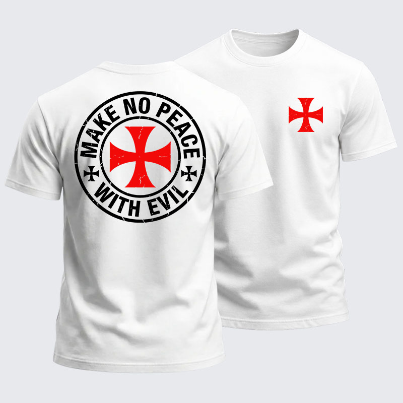 Heavyweight Cotton Tee -  Make No Peace with Evil Knight Templar Cross